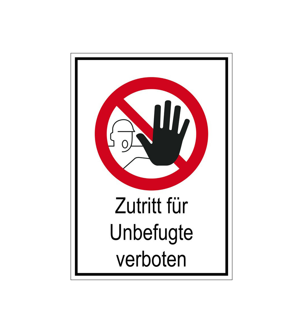  Aufkleber Zutritt fr Unbefugte verboten - 131x185mm, PVC-Folie 