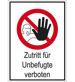  Aufkleber Zutritt fr Unbefugte verboten - 131x185mm, PVC-Folie 