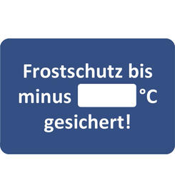 Kundendienst-Aufkleber Frostschutz bis minus ...°C gesichert!